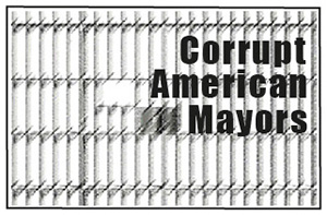 Corrupt American mayors