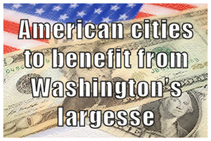 US cities to receive trillions of dollars